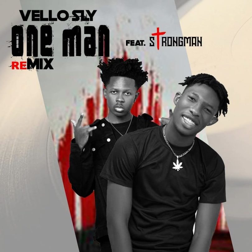 Vello Sly - One Man (Remix) Ft. Strongman