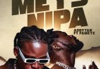 Addytan Ft. Fameye - Mey3 Nipa