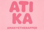 AmakyetheRapper - Atika
