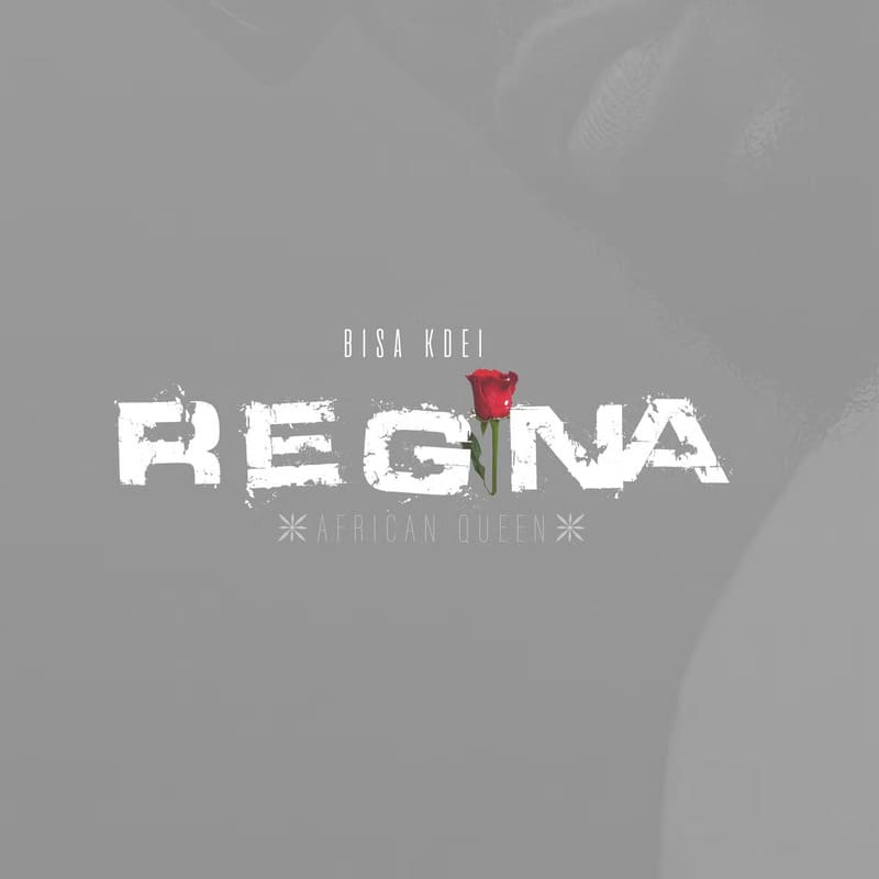 Bisa Kdei - Regina