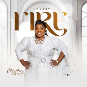 Celestine Donkor - I Carry Fire