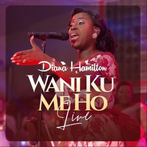 Diana Hamilton - Wani Ku Me Ho