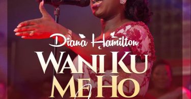 Diana Hamilton - Wani Ku Me Ho