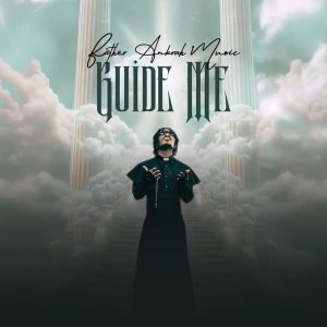 Father Ankrah - Guide Me