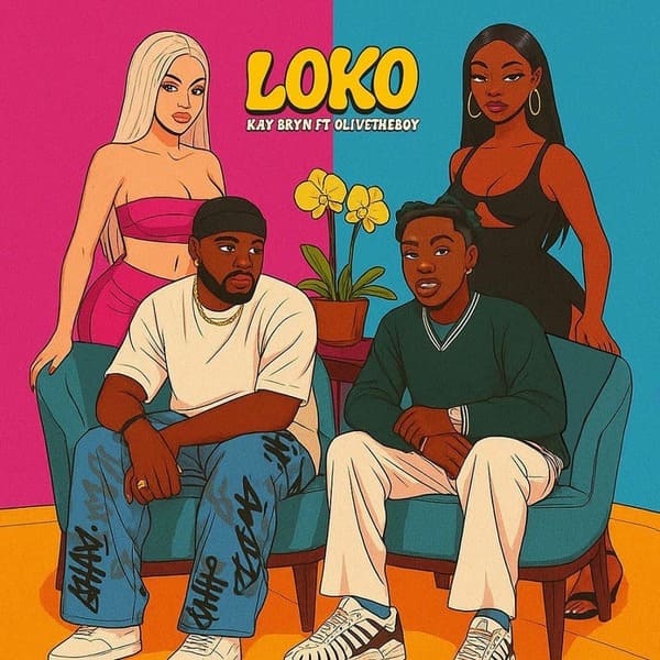Kay Bryn - Loko Ft Olivetheboy
