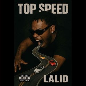 Lalid - Top Speed