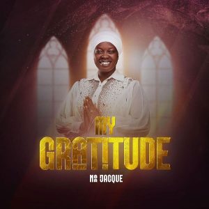 Naa Jacque - My Gratitude