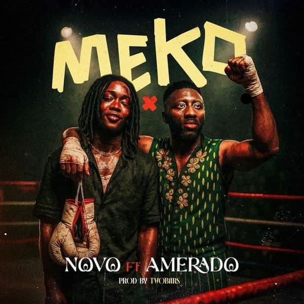 Novo - Meko Ft. Amerado