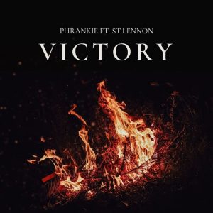 Phrankie - Victory Ft. St Lennon