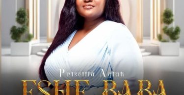 Priscilla Aglah - Eshe Baba (Thank You Father)