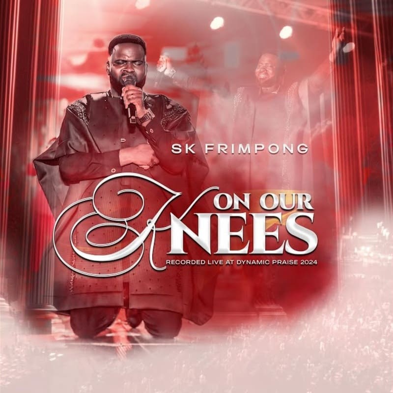SK Frimpong - On Our Knees