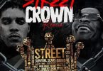 Shatta Wale - Street Crown (Remix) Ft Vybz Kartel