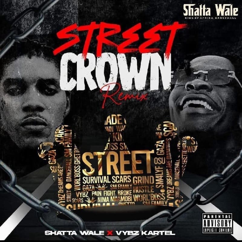 Shatta Wale - Street Crown (Remix) Ft Vybz Kartel