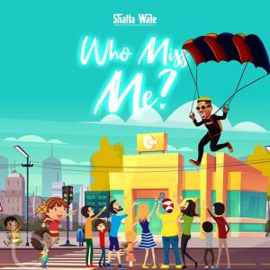 Shatta Wale - Who Miss Me