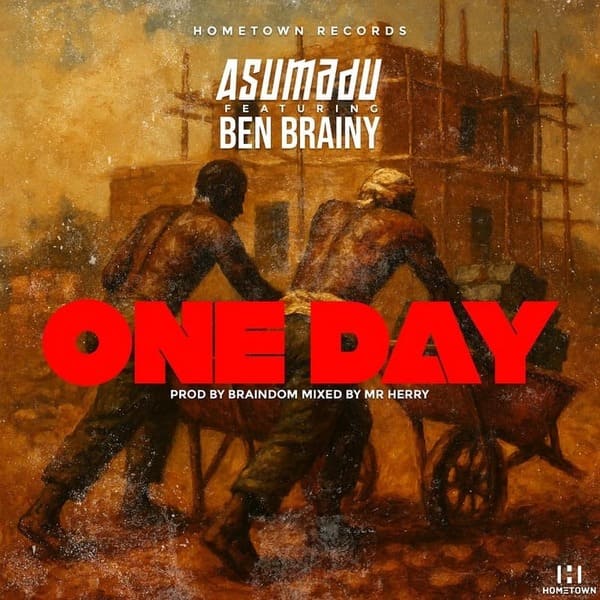 Asumadu - One Day Ft. Ben Brainy
