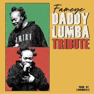 Fameye - Daddy Lumba Tribute
