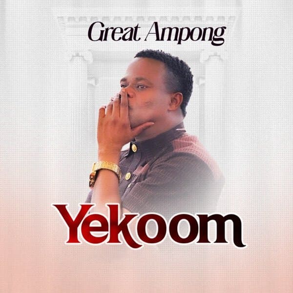 Great Ampong - Yekoom