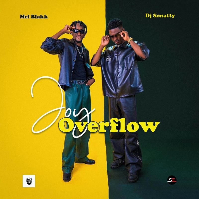 Mel Blakk - Joy Overflow Ft. DJ Sonatty