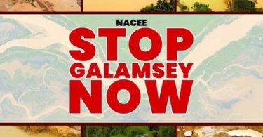 Nacee - Stop Galamsey Now