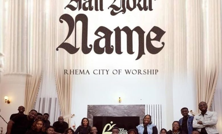 Perez Musik - Hail Your Name Ft. Rhema City Of Worship