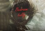 Sefa - Bedroom Bully Ft. Larruso
