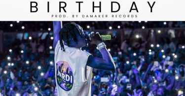 Shatta Wale - Birthday