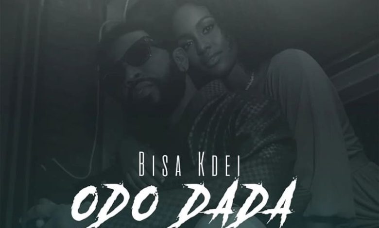 Bisa Kdei - Odo Dada