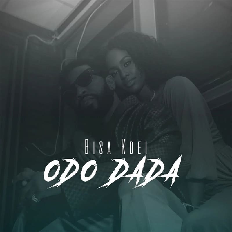 Bisa Kdei - Odo Dada