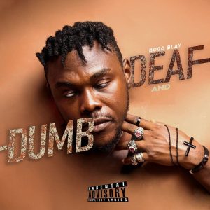 Bogo Blay - Deaf And Dumb