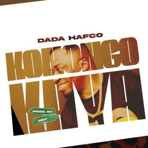 Dada Hafco - Konongo Kaya