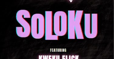 Eno Barony - Soloku Ft. Kweku Flick
