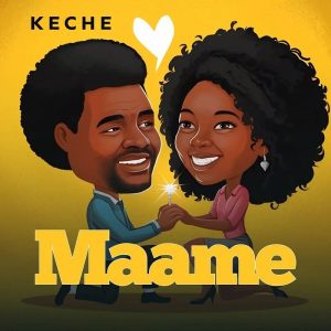 Keche - Maame