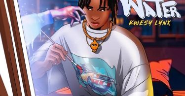 Kwesy Lynx - Maame Water