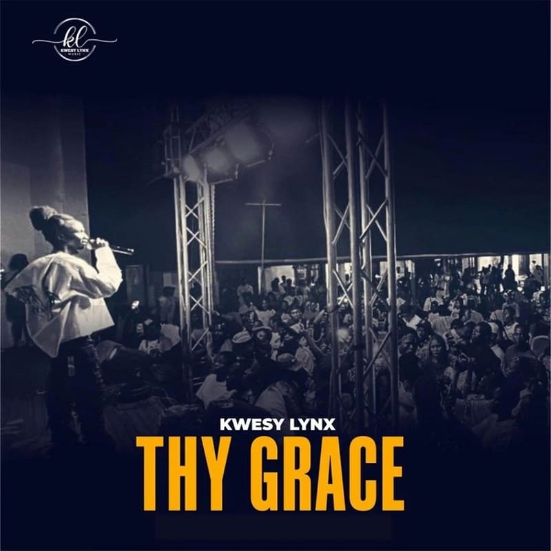 Kwesy Lynx - Thy Grace