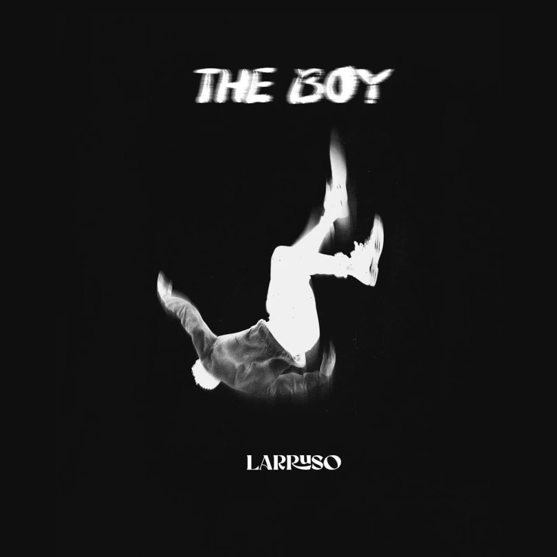 Larruso - The Boy
