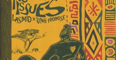 Lasmid - No Issues Ft. King Promise