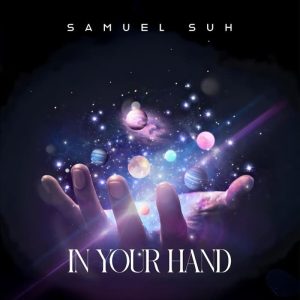 Samuel Suh - In Your Hand