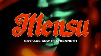 Skyface SDW - Mensu Ft. O'Kenneth