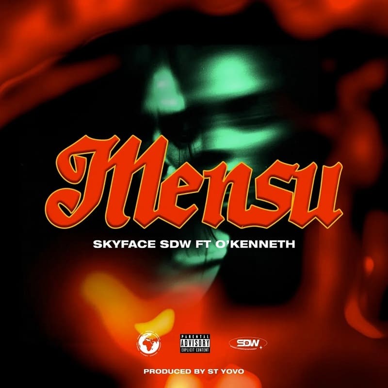 Skyface SDW - Mensu Ft. O'Kenneth