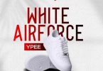 Ypee - White Airforce