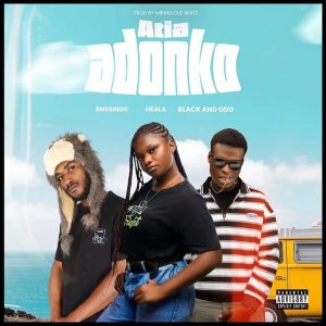 Black and Odd - Atia Adonko Ft Bnssings & Heala