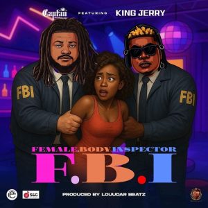 Captan - FBI Ft. King Jerry