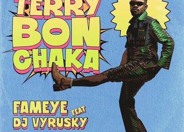 Fameye - Terry Bonchaka Ft. DJ Vyrusky