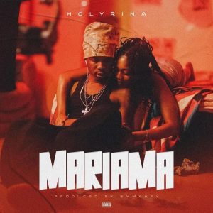 Holyrina - Mariama