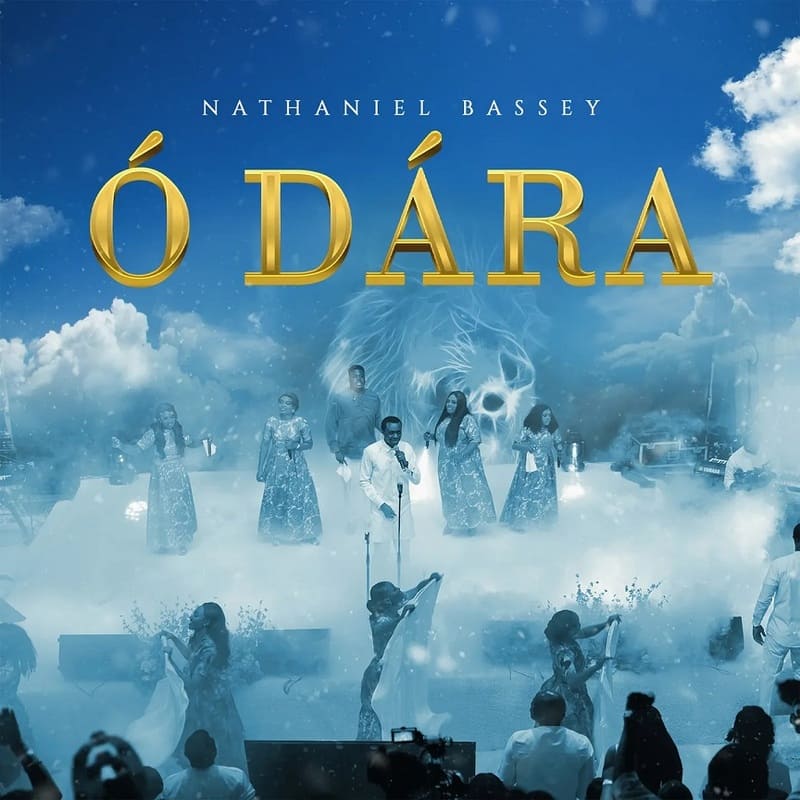 Nathaniel Bassey - O Dara