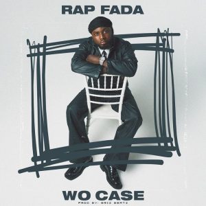 Rap Fada - Wo Case