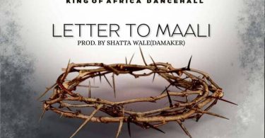 Shatta Wale - Letter To Maali