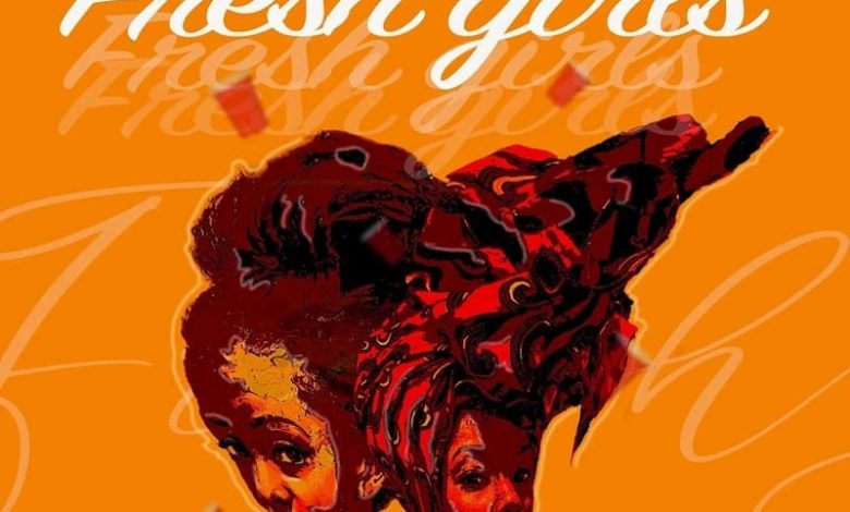 Yaw Ray - Fresh Girls