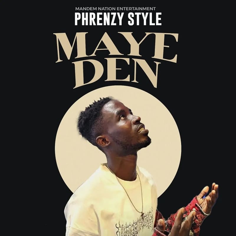 Phrenzy-Style - Maye Den