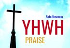 Safo Newman - Yhwh Praise